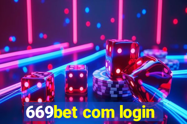 669bet com login